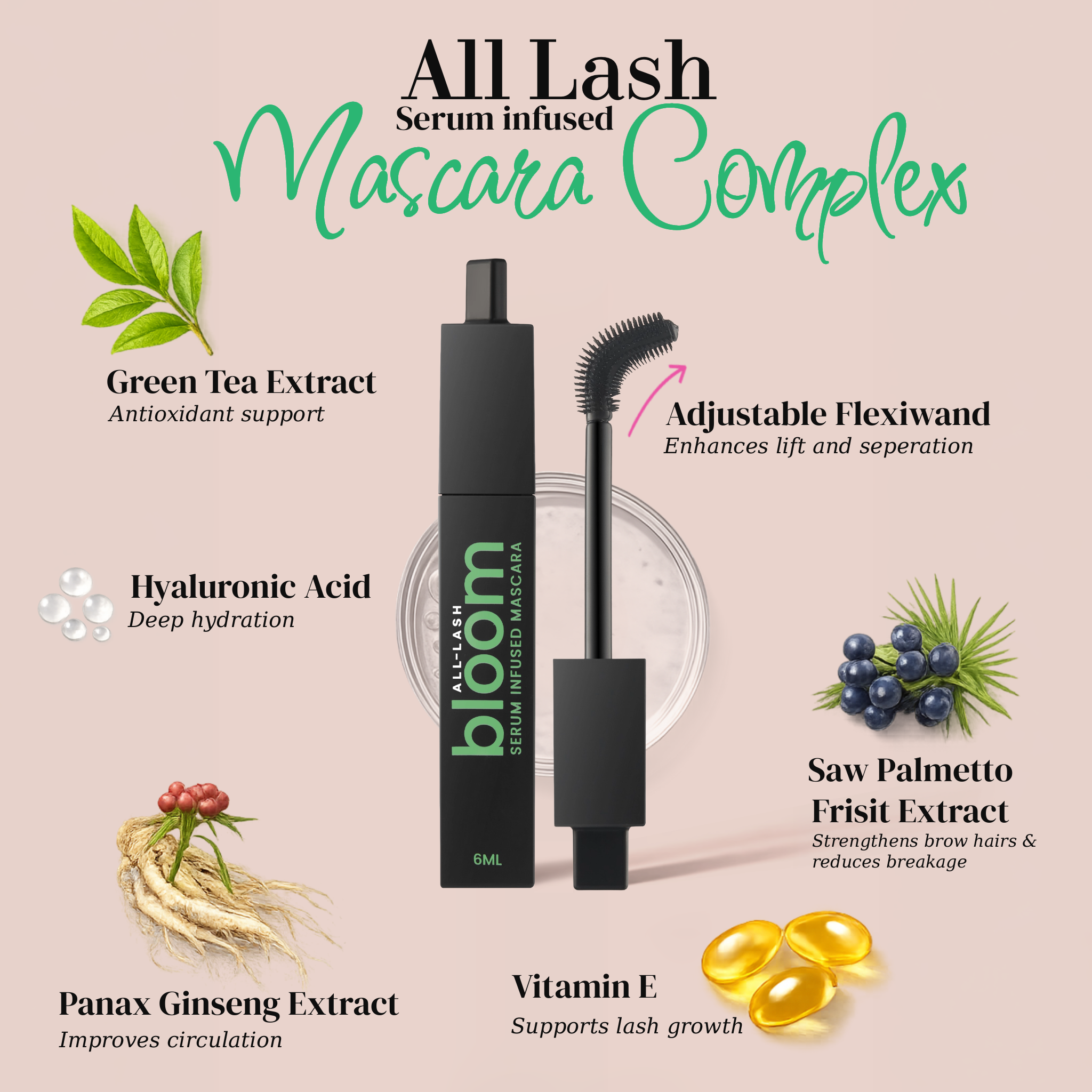 ALL-LASH Bloom Serum Infused Tubing Mascara with Flexiwand Technology, Hyaluronic Acid, Green Tea Extract, Panax Ginseng, Saw Palmetto and Vitamin E for Longer, healthier-looking lashes